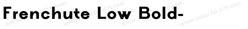 Frenchute Low Bold字体转换